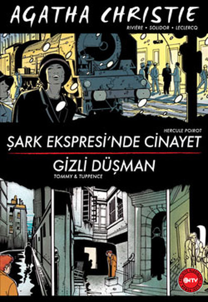Şark Ekspresinde Cinayet - Gizli Düşman book cover