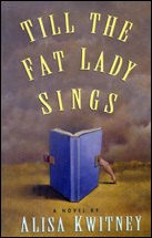 Till the Fat Lady Sings book cover