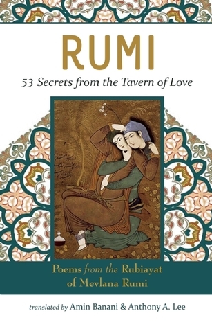 RUMI - 53 Secrets from the Tavern of Love book cover
