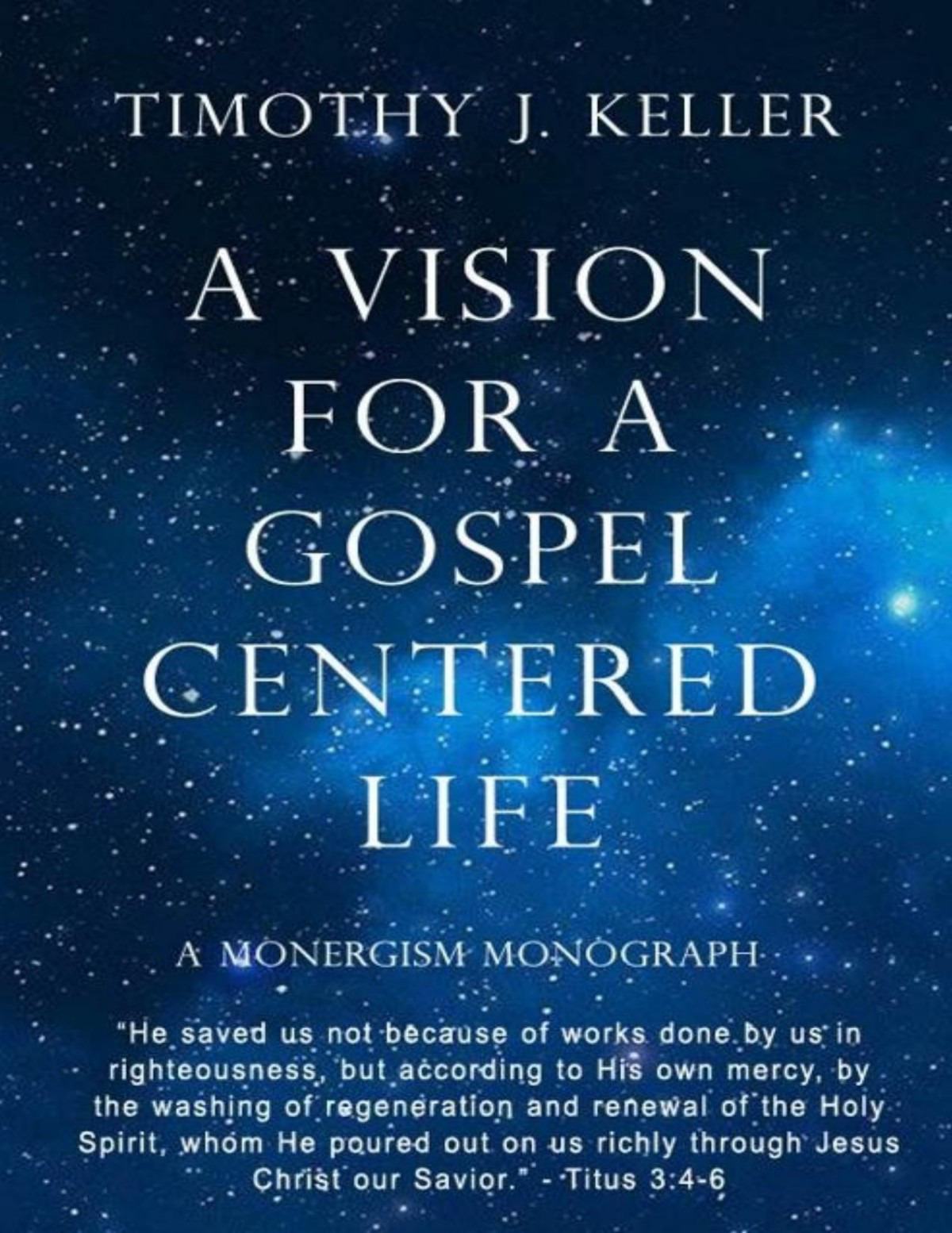 A Vision for a Gospel-Centered Life book cover