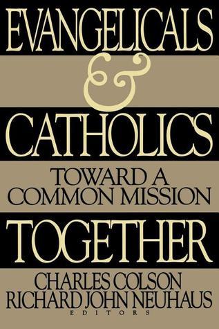 Evangelicals and Catholics Together book cover