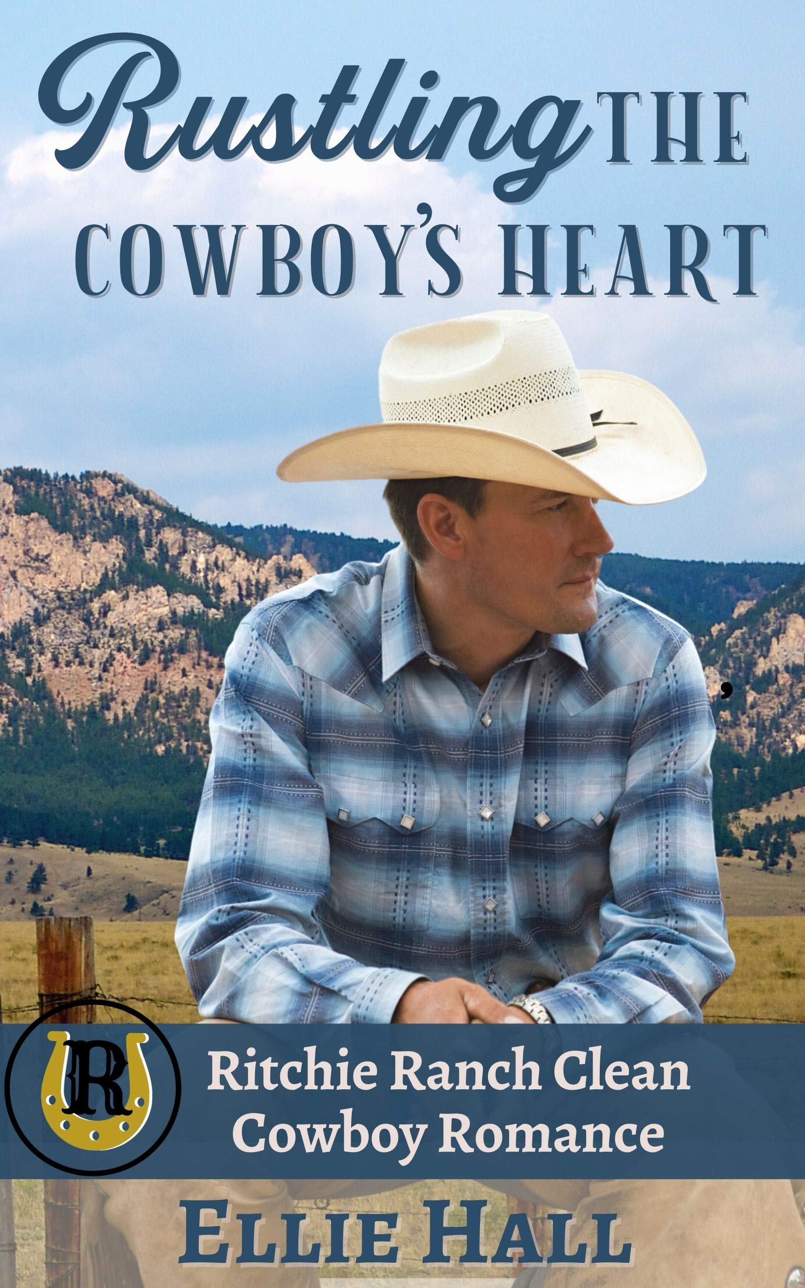 Rustling the Cowboy's Heart book cover