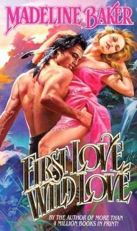 First Love, Wild Love book cover