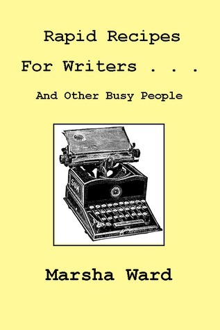 Rapid Recipes for Writers . . . and other busy people book cover