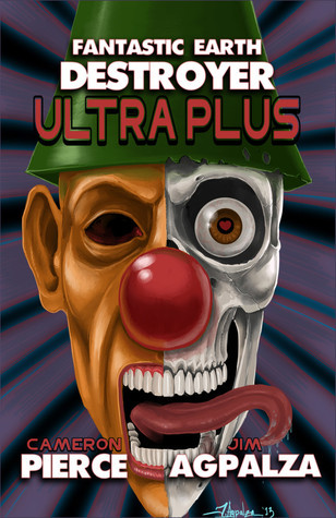 Fantastic Earth Destroyer Ultra Plus book cover