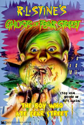 The Boy Who Ate Fear Street book cover