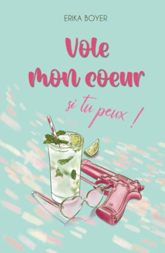 Vole mon coeur si tu peux ! book cover
