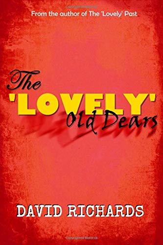 The 'Lovely' Old Dears book cover