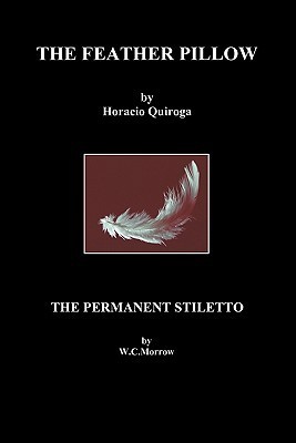 The Feather Pillow and the Permanent Stiletto book cover