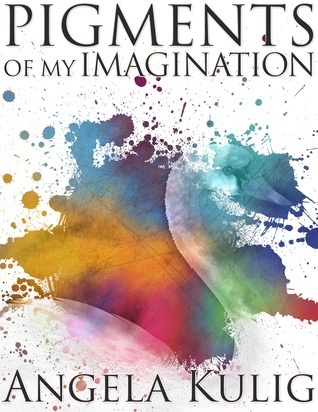 Pigments of My Imagination book cover