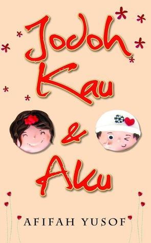 Jodoh Kau & Aku book cover