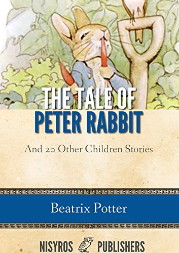 The Tale of Peter Rabbit and 20 Other Children Stories book cover