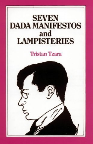 Seven Dada Manifestos and Lampisteries book cover