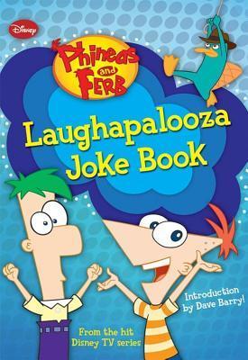 Phineas and Ferb Laughapalooza Joke Book book cover