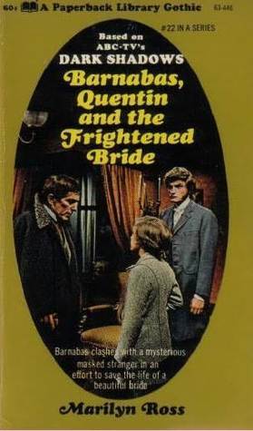 Barnabas, Quentin and the Frightened Bride book cover