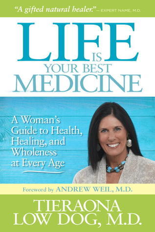 Life Is Your Best Medicine book cover