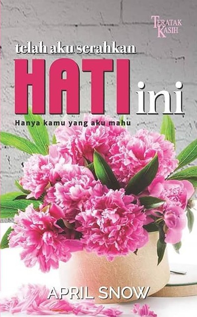Telah Aku Serahkan Hati Ini book cover