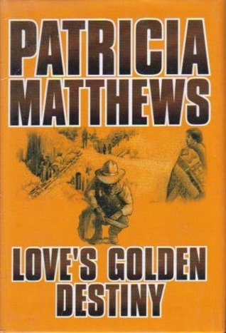 Love's Golden Destiny book cover