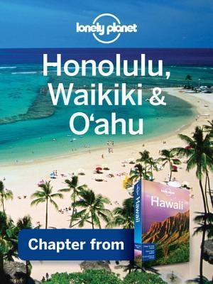 Lonely Planet Honolulu, Waikiki & Oahu book cover
