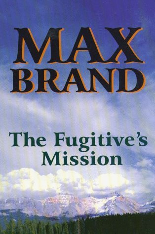 The Fugitive's Mission book cover