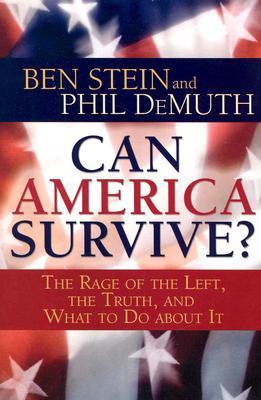 Can America Survive? The Rage of the Left, the Truth, and What to Do About It book cover