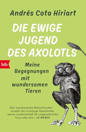 Die ewige Jugend des Axolotls book cover