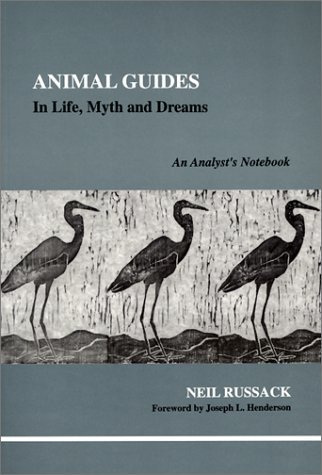 Animal Guides in Life, Myth and Dreams book cover