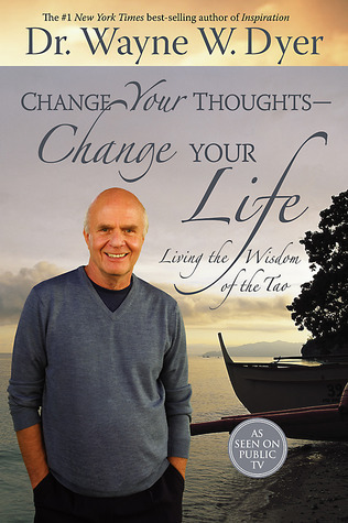 Change Your Thoughts - Change Your Life book cover