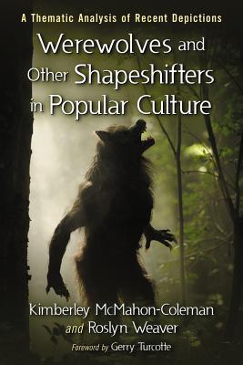 Werewolves and Other Shapeshifters in Popular Culture book cover