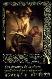 GUSANOS DE LA TIERRA Y OTROS RELATOS DEHORROR SOBRENATURAL book cover