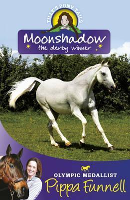 Moonshadow the Derby Winner book cover