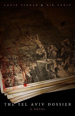 The Tel Aviv Dossier book cover