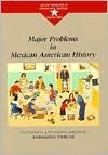 Major Problems in Mexican American History book cover