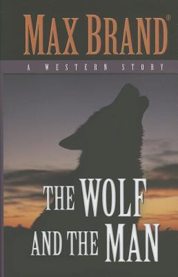 The Wolf and the Man book cover