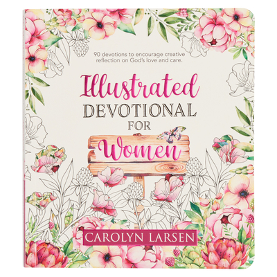 Illustrated Devotional for Women, 90 Devotions to Encourage Creative Reflection on God's Love and Care book cover
