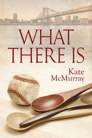 What There Is book cover