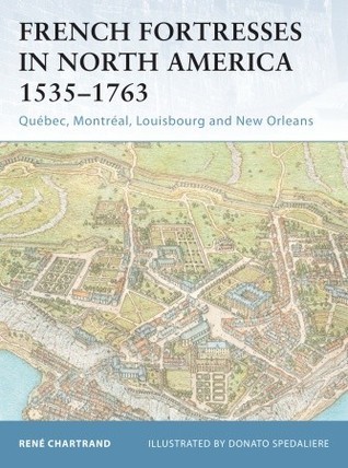 French Fortresses in North America 1535-1763 book cover