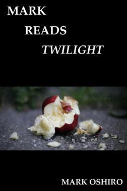 Mark Reads Twilight book cover 1