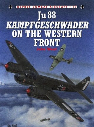 Ju 88 Kampfgeschwader on the Western Front book cover