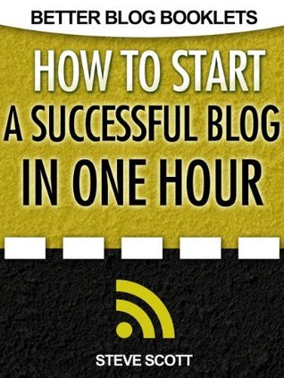How to Start a Successful Blog in One Hour book cover