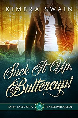 Suck It Up, Buttercup! book cover