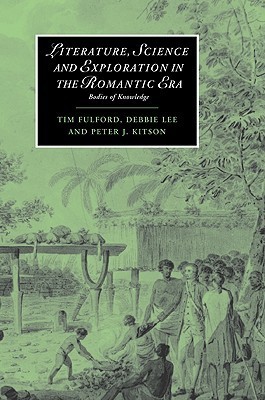 Literature, Science and Exploration in the Romantic Era book cover