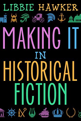 Making It in Historical Fiction book cover