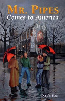 Mr Pipes Comes To America book cover