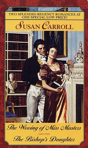 Wooing of Miss Masters/The Bishop's Daughter book cover
