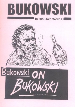 Bukowski on Bukowski book cover
