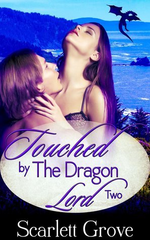 Touched by the Dragon Lord, Part 2 book cover