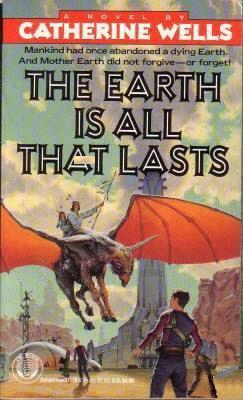 The Earth Is All that Lasts book cover
