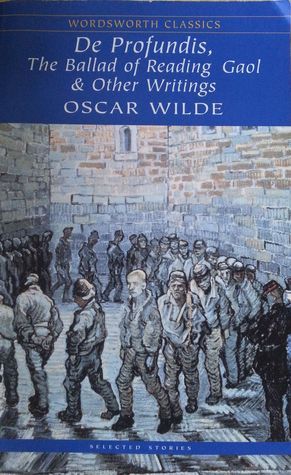 De Profundis, The Ballad of Reading Gaol & Other Writings book cover