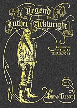 The Legend of Luther Arkwright book cover
